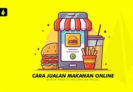 Cara Membuat Bisnis Makanan Online