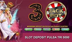 Deposit Pulsa Tri Tanpa Potongan Slot